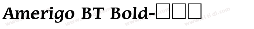 Amerigo BT Bold字体转换